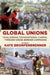 Global Unions: Challenging Transnational Capital Through Cross-Border Campaigns by Kate Bronfenbrenner