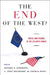 The End of the West? by Jeffrey J. Anderson, G. John Ikenberry, Thomas Risse