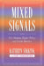 Mixed Signals: U.S. Human Rights Policy and Latin America by Kathryn A. Sikkink