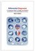 Differential Diagnoses: A Comparative History of Health Care Problems and Solutions in the United States and France by Paul V. Dutton
