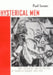 Hysterical Men: War, Psychiatry, and the Politics of Trauma in Germany, 1890-1930 by Paul Lerner