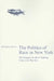 The Politics of Race in New York: The Struggle for Black Suffrage in the Civil War Era by Phyllis F. Field