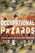 Occupational Hazards by David M. Edelstein