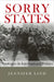 Sorry States: Apologies in International Politics by Jennifer Lind