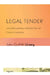 Legal Tender by John Griffith Urang
