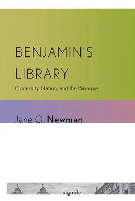 Benjamin's Library by Jane O. Newman