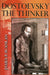 Dostoevsky the Thinker by James P. Scanlan