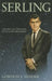 Serling: The Rise and Twilight of TV's Last Angry Man by Gordon F. Sander