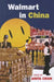Walmart in China by Anita Chan