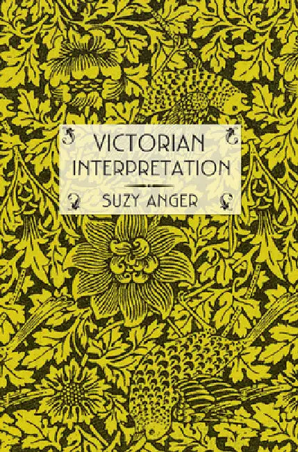 Victorian Interpretation by Suzy Anger