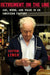 The Retirement on the Line: Sex, Love, and Scandal in Wilde Times by Caitrin Lynch
