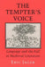 The Tempter's Voice: Language and the Fall in Medieval Literature by Eric Jager