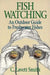 Fish Watching by C. Lavett Smith
