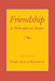 Friendship: Ben Jonson and the Discourses of Censorship by Neera Kapur Badhwar