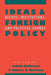 Ideas and Foreign Policy by Judith Goldstein, Robert O. Keohane