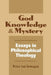 God, Knowledge, and Mystery: Essays in Philosophical Theology by Peter Van Inwagen