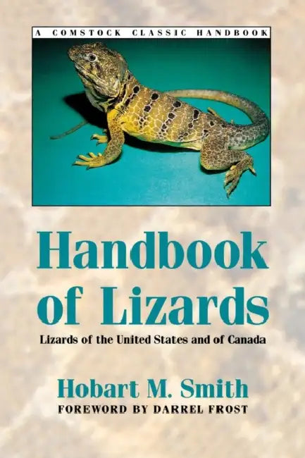 Handbook of Lizards: Myth and Reality in the Writing of Spanish History by Hobart Smith, Darrel Frost