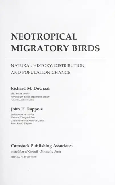 Neotropical Migratory Birds: International Adjustment Since 1945 by Richard DeGraaf, John Rappole