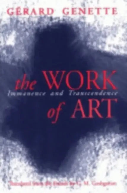 The Work of Art by Gerard Genette, Geoffrey M. Goshgarian