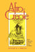 Afro-Creole: Priorities for Action by Richard D. E. Burton