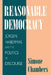 Reasonable Democracy: Jürgen Habermas and the Politics of Discourse by Simone Chambers