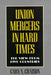 Union Mergers in Hard Times by Gary N. Chaison