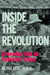 Inside the Revolution by Mona Rosendahl