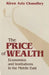The Price of Wealth: British and American Intellectuals Turn to Rome by Kiren Aziz Chaudhry