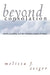 Beyond Consolation by Melissa F. Zeiger