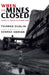 When the Mines Closed by Thomas L. Dublin, George Harvan