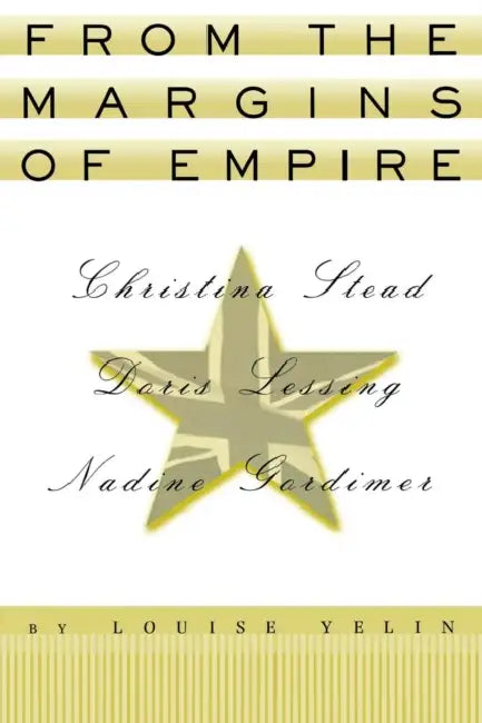 From the Margins of Empire by Louise Yelin