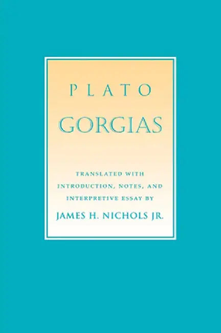 Gorgias: The Transnational Politics of Contemporary Native Culture by Plato