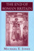 The End of Roman Britain: Sexual Rights and the Transformation of American Liberalism by Michael E. Jones