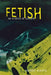 Fetish: Manuscript Materials by Henry Krips