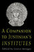 A Companion to Justinian's "institutes" by Ernest Metzger