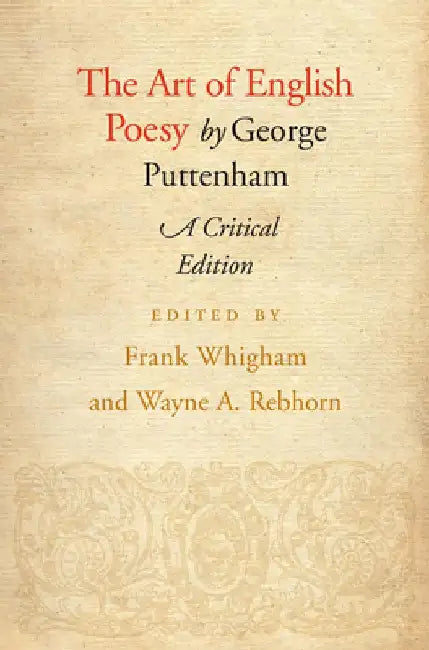 The Art of English Poesy by George Puttenham