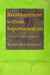 Reenchantment without Supernaturalism by David Ray Griffin