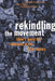 Rekindling the Movement: Labor's Quest for Relevance in the 21st Century by Lowell Turner, Harry C. Katz, Richard W. Hurd