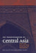 The Transformation of Central Asia by Pauline Jones Luong