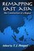 Remapping East Asia: The Construction of a Region by T. J. Pempel