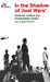 In the Shadow of Just Wars: Violence, Politics and Humanitarian Action by Médecins Sans Frontières, Fabrice Weissman