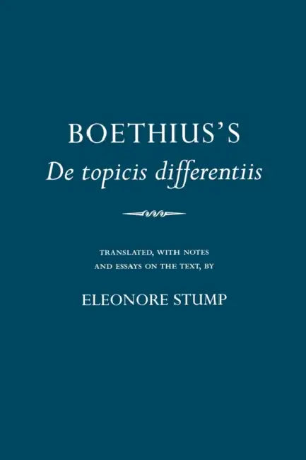 Boethius's de Topicis Differentiis by Boethius, Eleonore Stump