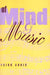 Of Mind and Music by Laird Addis