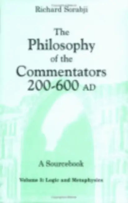 Logic and Metaphysics by Richard Sorabji