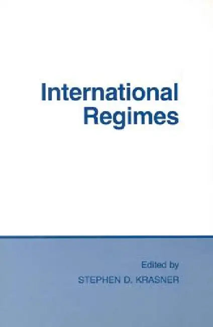 International Regimes by Stephen D. Krasner