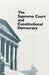 The Supreme Court and Constitutional Democracy by John Agresto