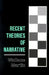 Recent Theories of Narrative: Classification and Natural History by Wallace Martin
