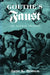 Goethe's Faust: The German Tragedy by Jane K. Brown