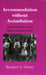 The Accommodation Without Assimilation: Women and Medicine in Early New England by Margaret A. Gibson