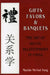 Gifts, Favors, and Banquets: Sound and Performance from the 1920s to the Present by Mayfair Mei-Hui Yang